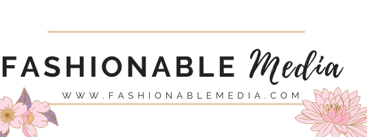 Fashionable Media